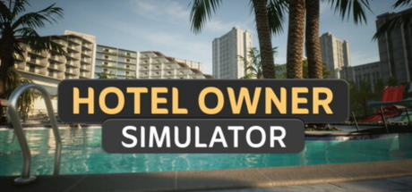 Hotel Owner Simulator Free