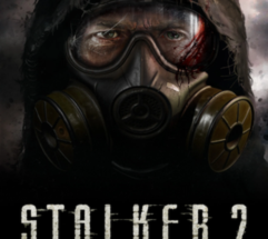 S.T.A.L.K.E.R. 2